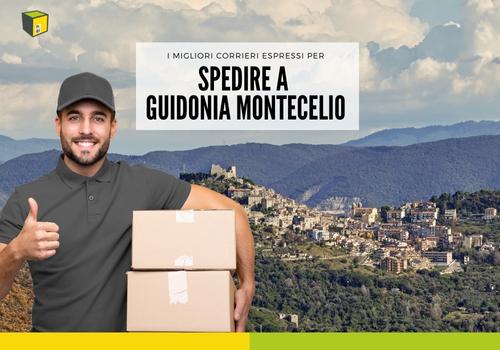 Corrieri spedire Guidonia Montecelio